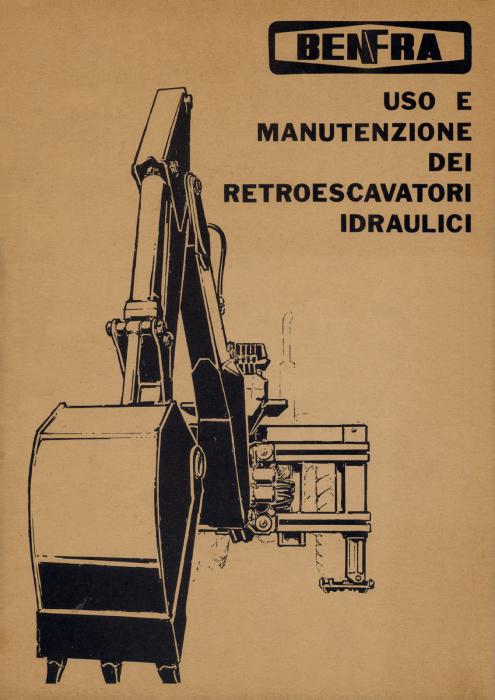 BenFra Uso e manutenzione dei retroescavatori idraulici